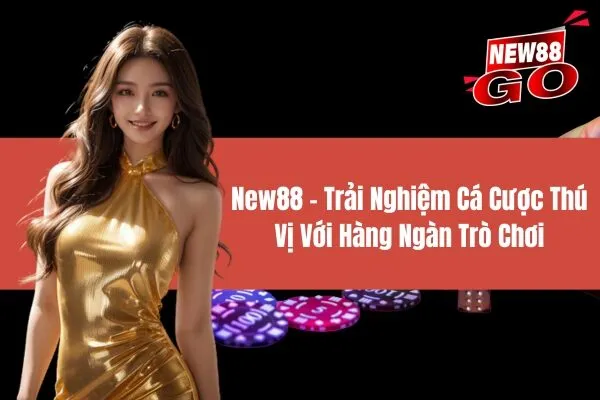 Trải Nghiệm Cá Cược Thú Vị Với Hàng Ngàn Trò Chơi 